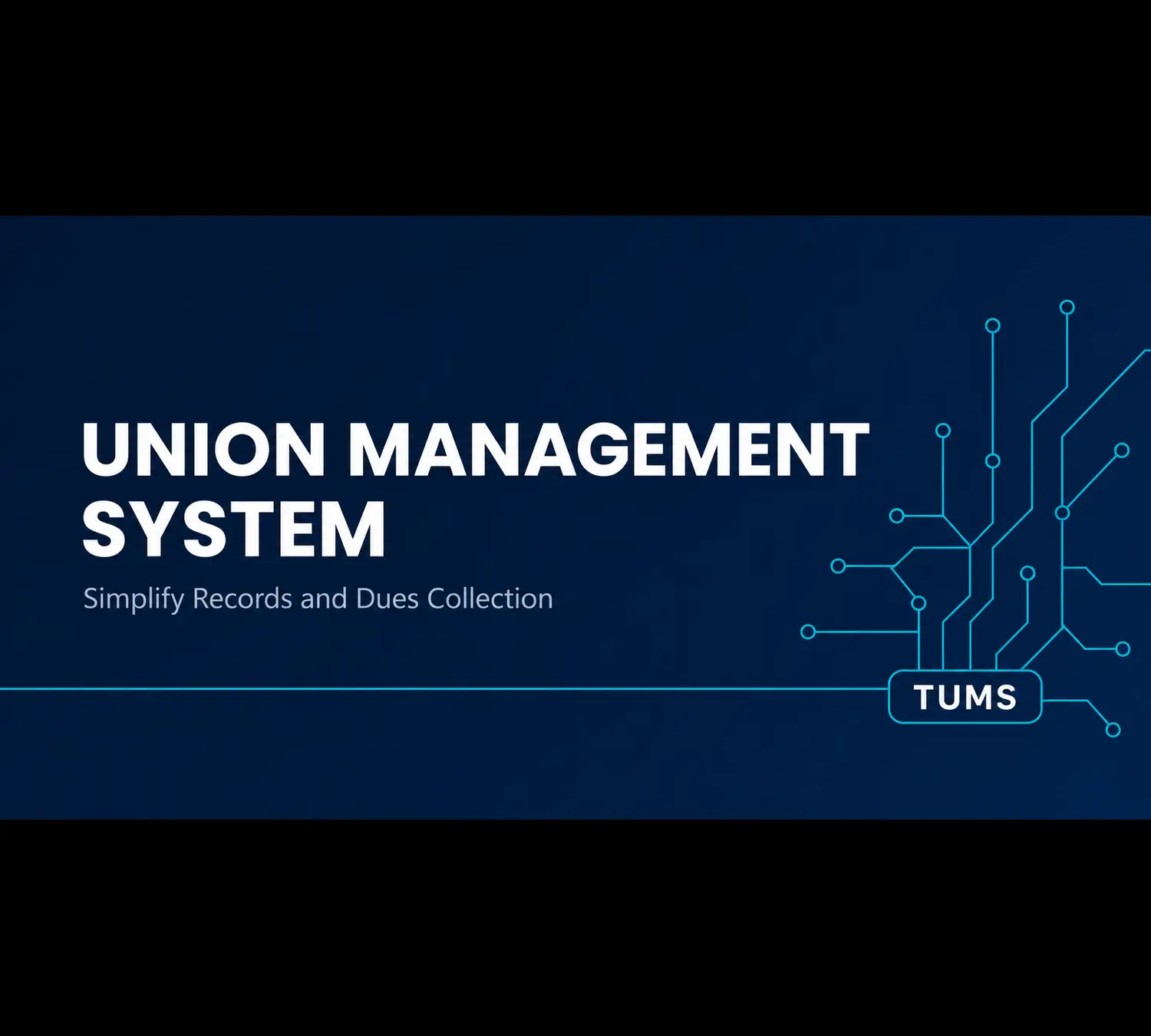 Union Management System: Simplify Records and Dues Collection